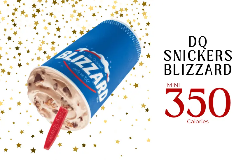 DQ Snickers Blizzard with text '350 calories.'