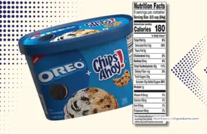 Container of OREO + Chips Ahoy! Frozen Dairy Dessert and copy of the nutrition facts label.