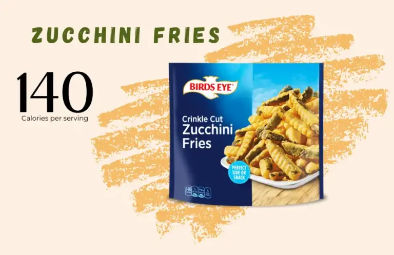 Birds Eye zucchini fries with text '140 calories per serving'.