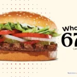 A Burger King Whopper with text '670 calories'.