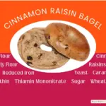 Cinnamon raisin bagel from Dunkin with text listing ingredients.