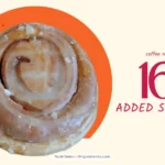 Dunkin Coffee Roll with text '16 grams added sugars'.