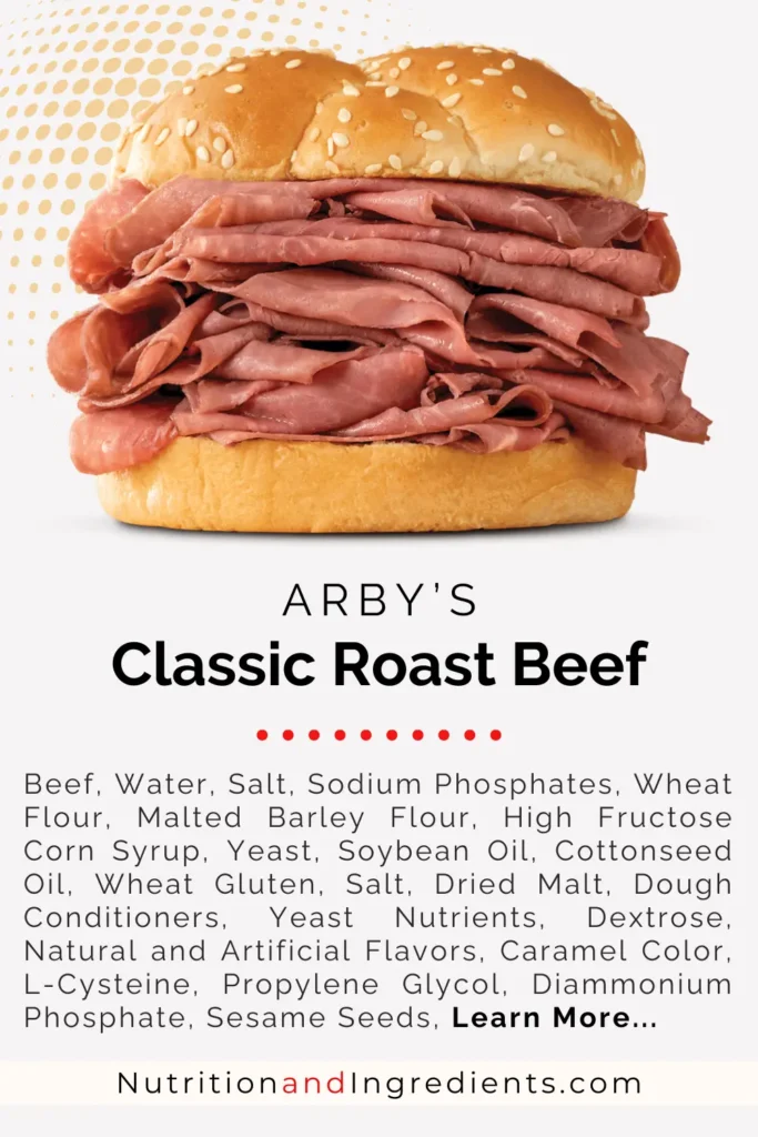 Roast beef sandwich from Arby's with list of select ingredients.