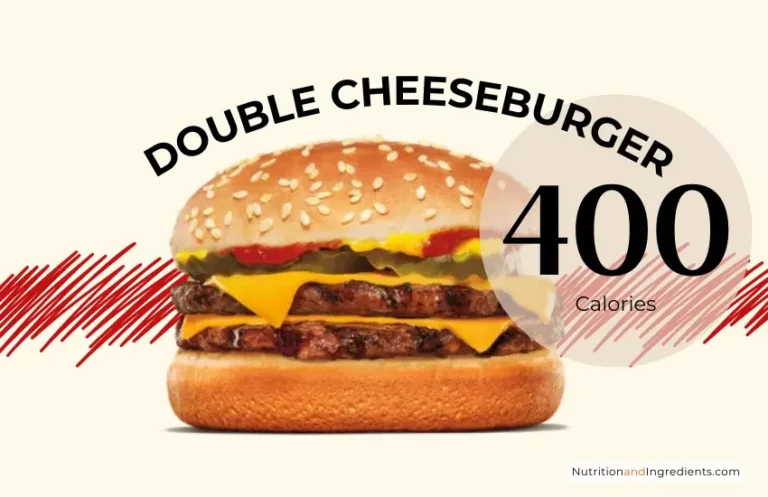 Burger King double cheeseburger has 400 calories.