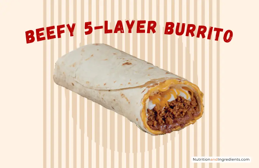 Five layer beefy burrito from Taco Bell.