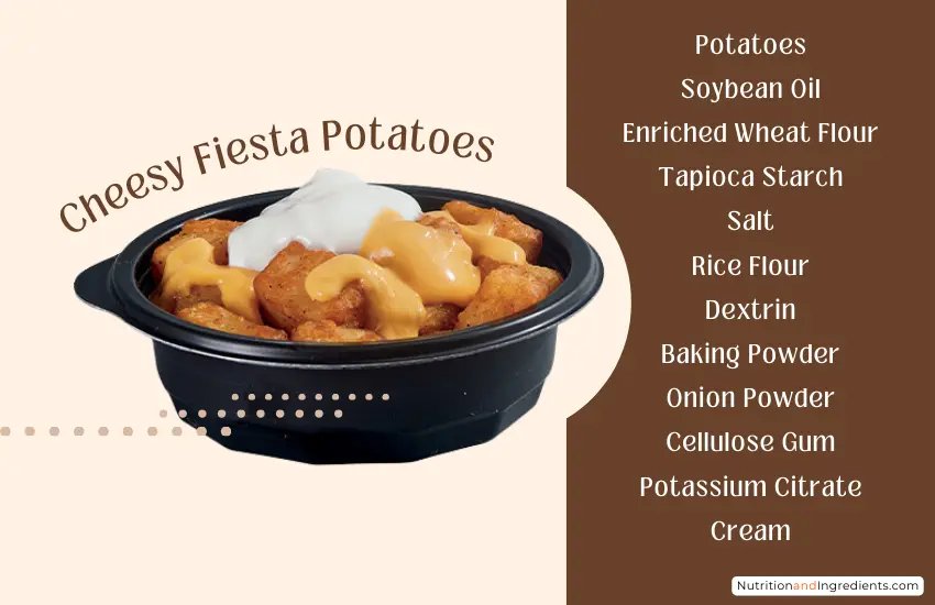 Taco Bell Cheesy Fiesta Potatoes with text list of select ingredients.