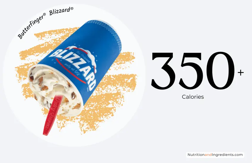 Dairy Queen Butterfinger Blizzard treat with text '350 calories'.