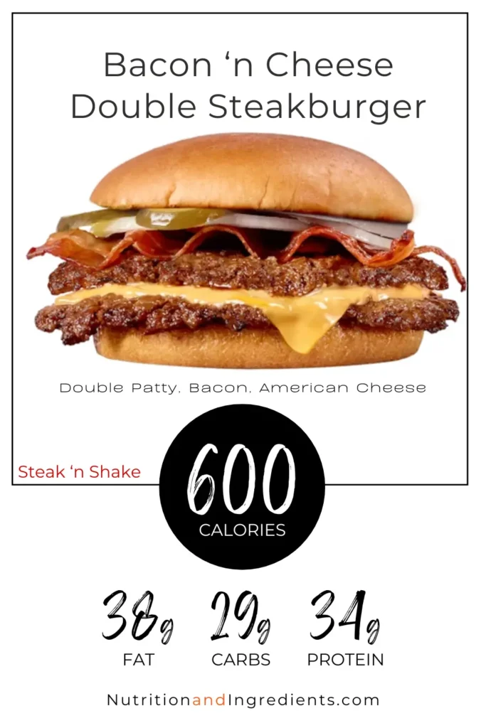 Steak 'n Shake bacon cheeseburger and text listing nutrition facts.