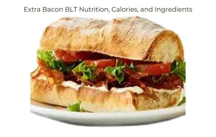 BLT sandwich on subway roll with text 'extra bacon blt sandwich nutrition, calories, and ingredients'