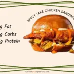 Fried spicy chicken sandwich from Panera Bread restaurant with text listing amount of fat, carbs, and protein.