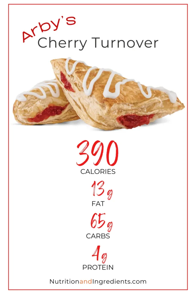 Arby's cherry turnover and list of macronutrients.