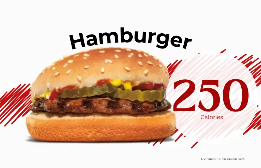 Burger King hamburger with text '250 calories'.