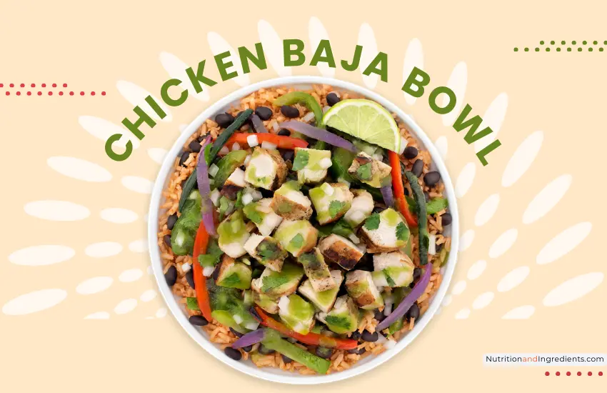 Chicken Baja Bowl from Baja Fresh Mexican Grill restaurant.