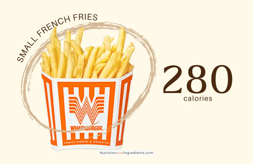 Small Whataburger french and text '280 calories.'