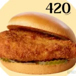 Chick-fil-A fried chicken sandwich with text "420 calories."