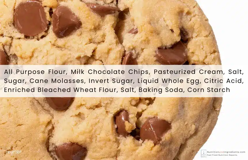 Chocolate chip cookie from Crumbl franchise with text list of ingredients.
